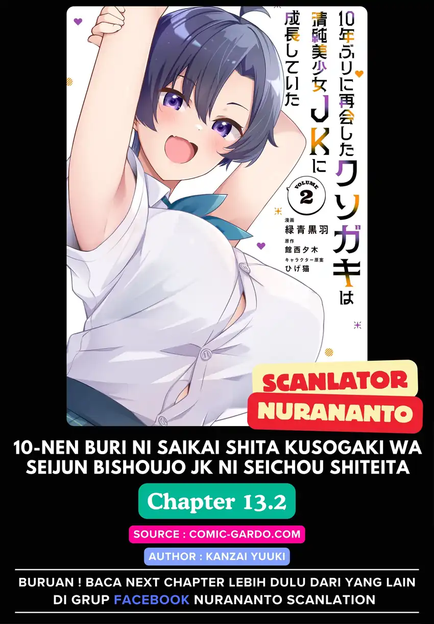 Komik 10-Nen Buri ni Saikai shita Kusogaki wa Seijun Bishoujo JK ni Seichou shiteita Chapter 13.2 gambar 1