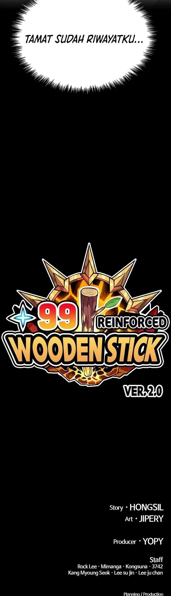 +99 Wooden Stick Chapter 101 - Halaman 240