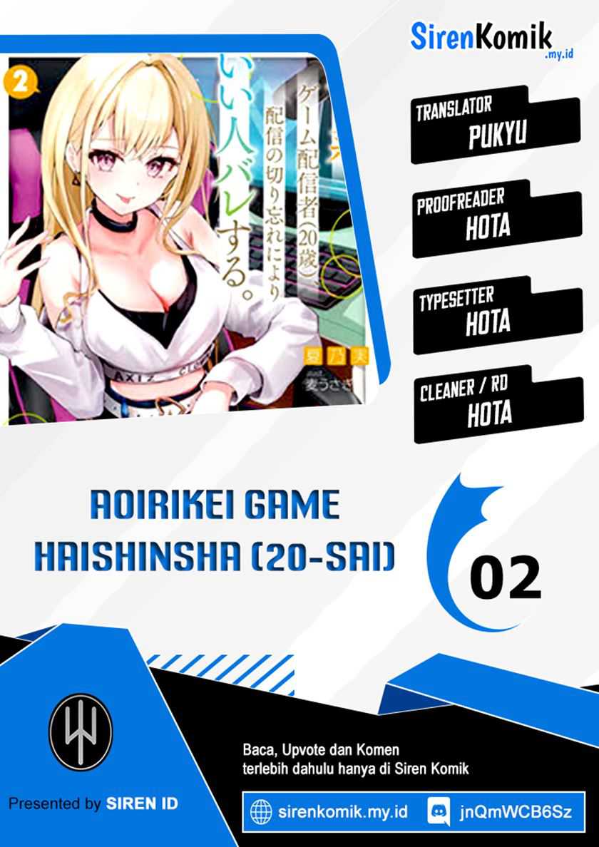 Komik Aorikei Game Haishinsha (20-sai), Haishin no Kiri Wasure ni Yori Ii Hito Bare Suru. Chapter 2 gambar 1