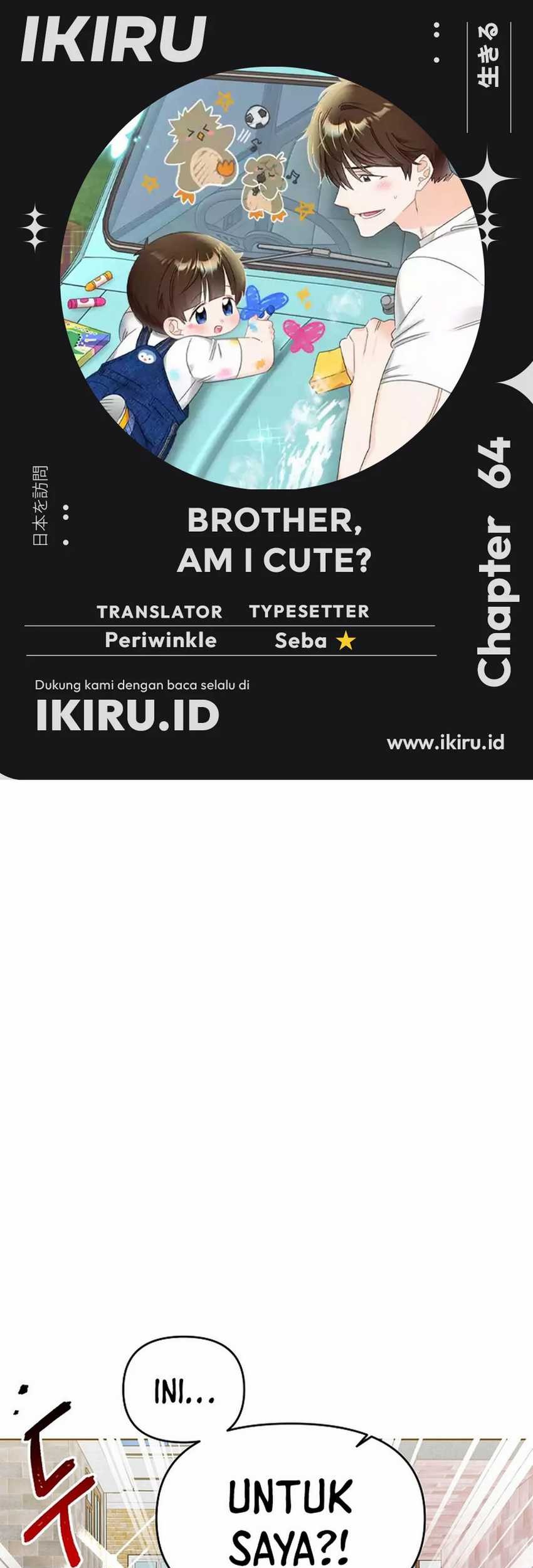 Komik Brother, Am I Cute? Chapter 64 gambar 1