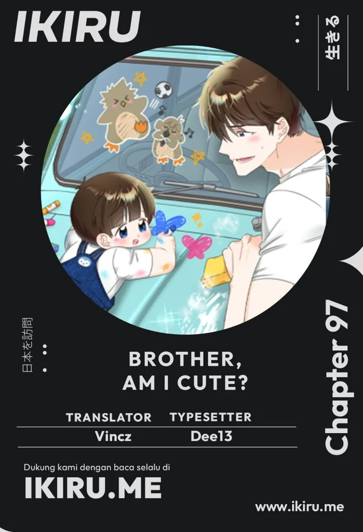 Komik Brother, Am I Cute? Chapter 97 gambar 1