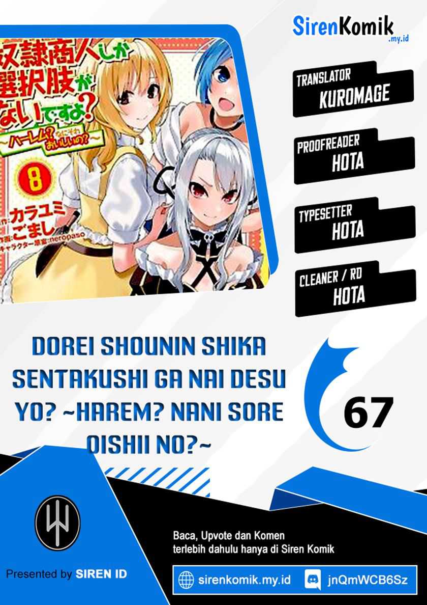 Komik Dorei Shounin shika Sentakushi ga nai desu yo? ~Harem? Nani sore oishii no?~ Chapter 67 gambar 1