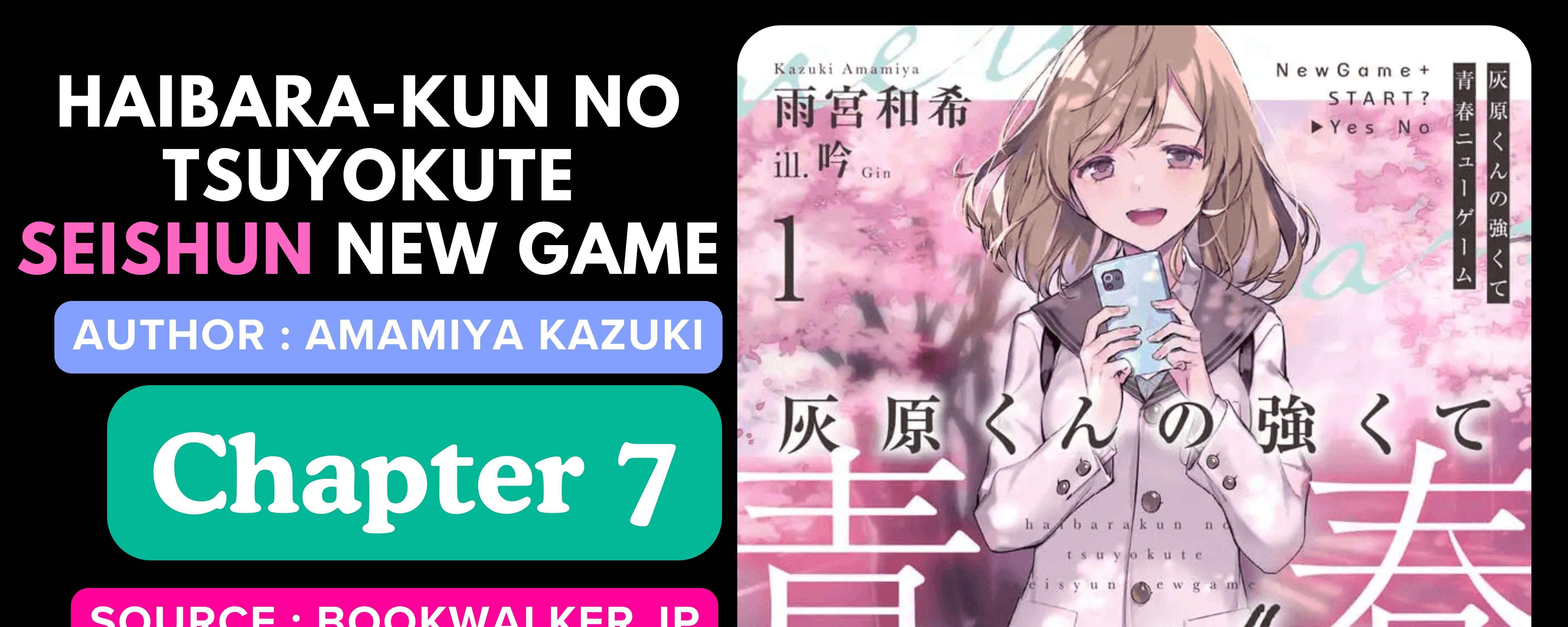 Komik Haibara-kun no Tsuyokute Seishun New Game Chapter 7 gambar 1