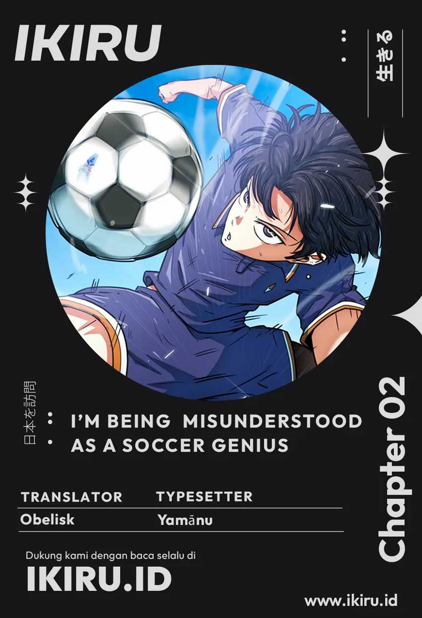 Komik I’m Being Misunderstood as a Soccer Genius Chapter 2 gambar 1
