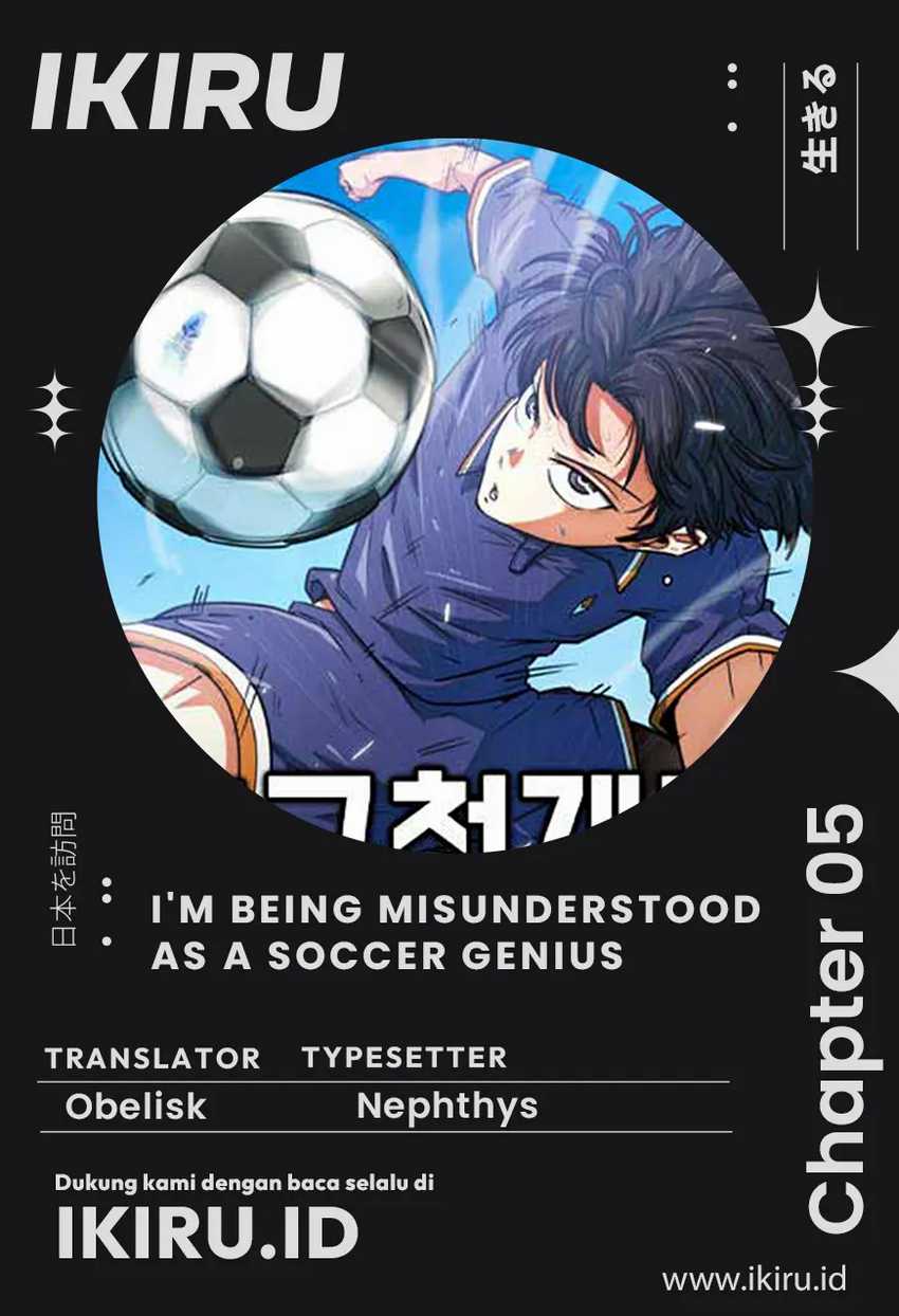 Komik I’m Being Misunderstood as a Soccer Genius Chapter 5 gambar 1