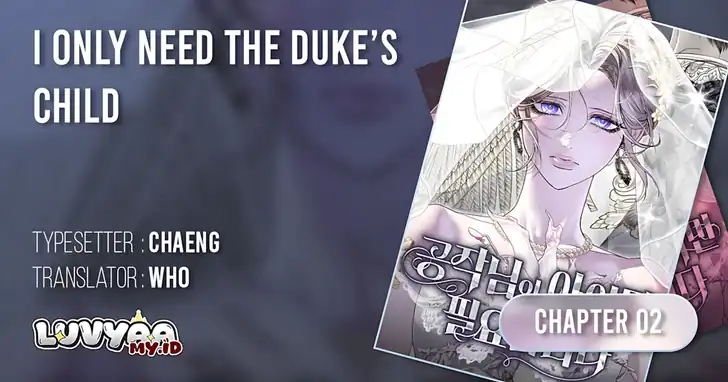 Komik I Only Need the Duke’s Child Chapter 2 gambar 1