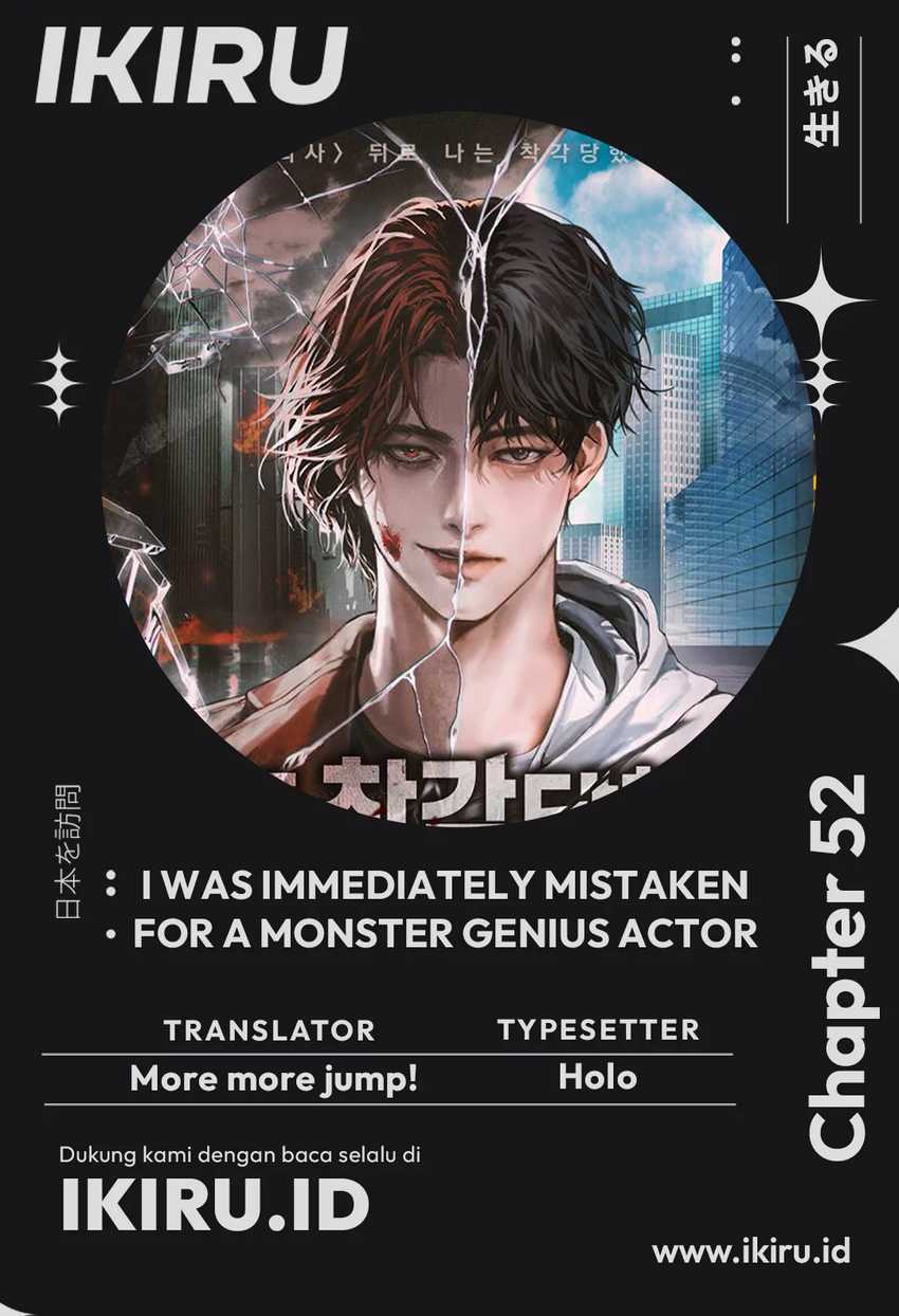 Komik I Was Immediately Mistaken for a Monster Genius Actor Chapter 52 gambar 1