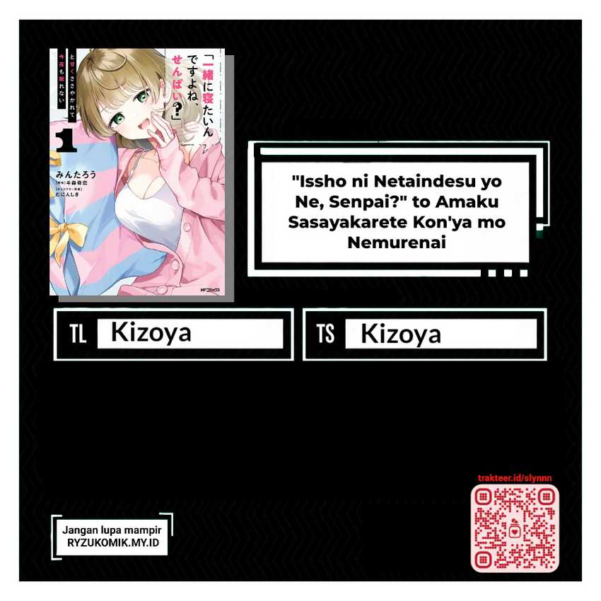 Komik “Issho ni Netaindesu yo Ne, Senpai?” to Amaku Sasayakarete Kon’ya mo Nemurenai Chapter 4 gambar 1