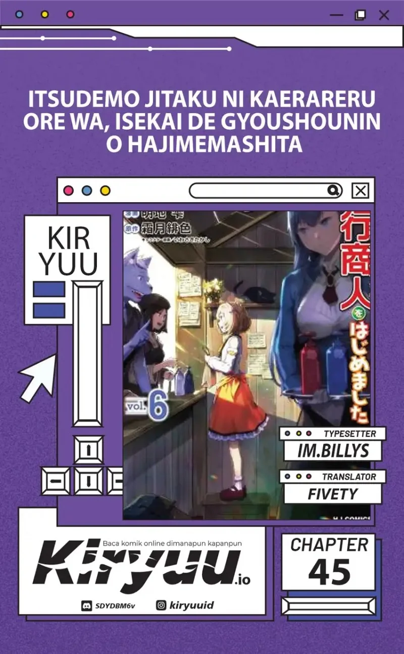 Komik Itsu Demo Jitaku ni Kaereru Ore wa, Isekai de Gyoushoujin o Hajimemashita Chapter 45 gambar 1