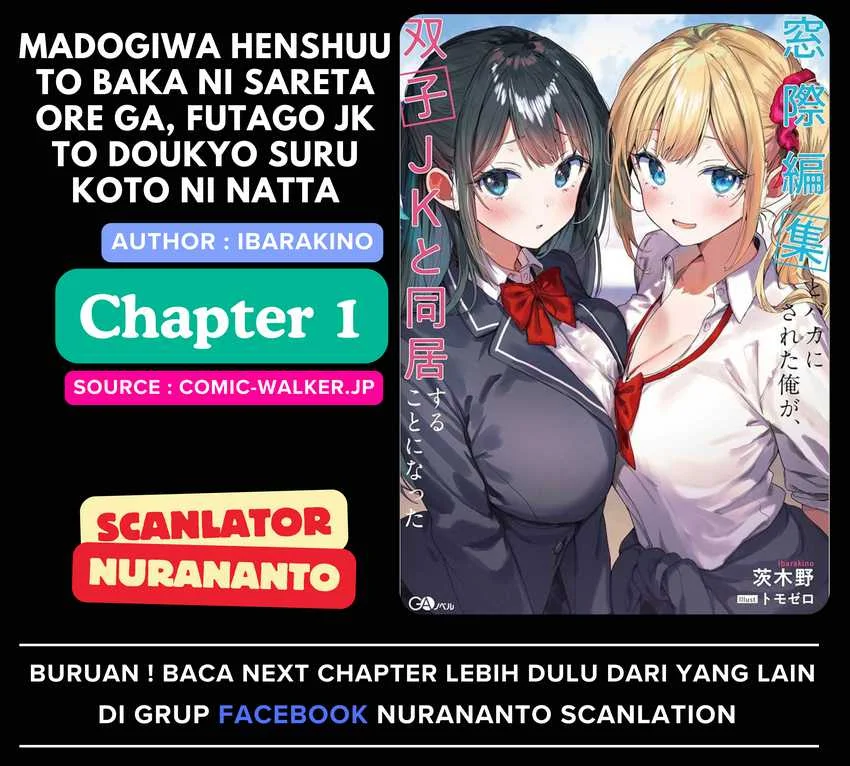 Komik Madogiwa henshuu to baka ni sareta ore ga, futago JK to doukyo suru koto ni natta Chapter 1 gambar 1