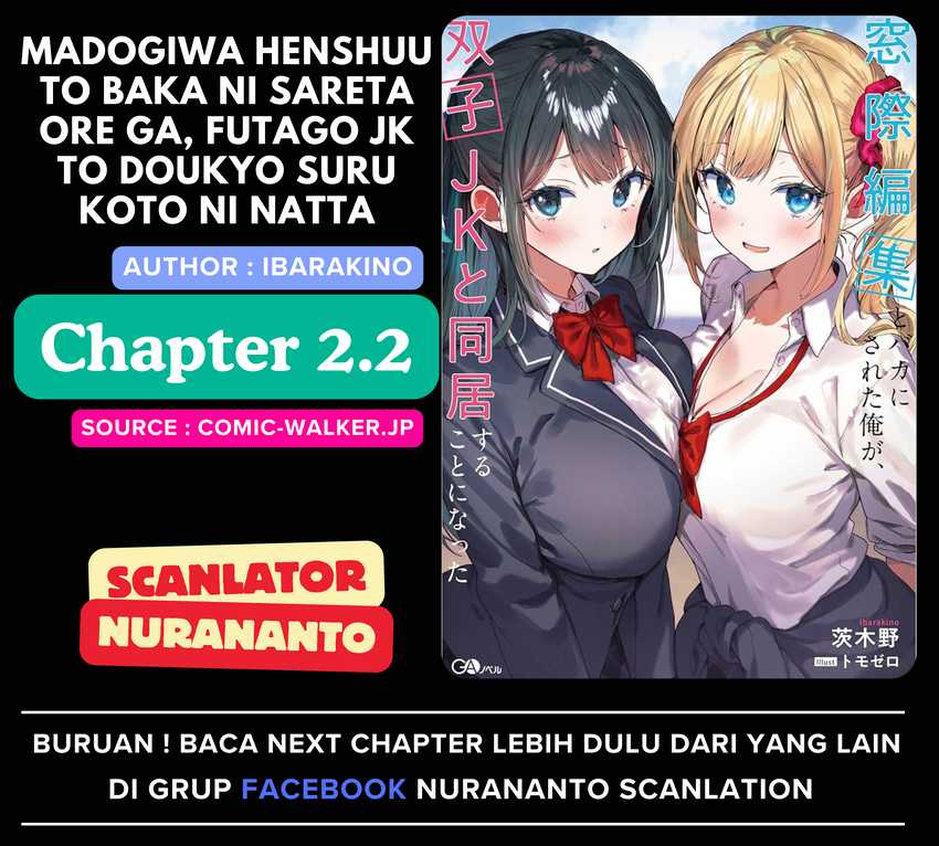 Komik Madogiwa henshuu to baka ni sareta ore ga, futago JK to doukyo suru koto ni natta Chapter 2.2 gambar 1