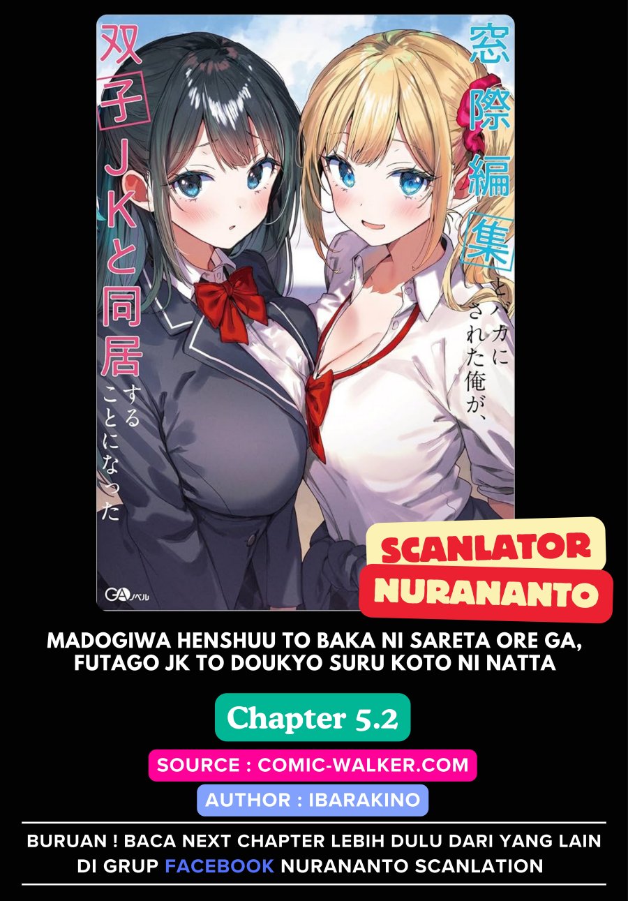 Komik Madogiwa henshuu to baka ni sareta ore ga, futago JK to doukyo suru koto ni natta Chapter 5.2 gambar 1