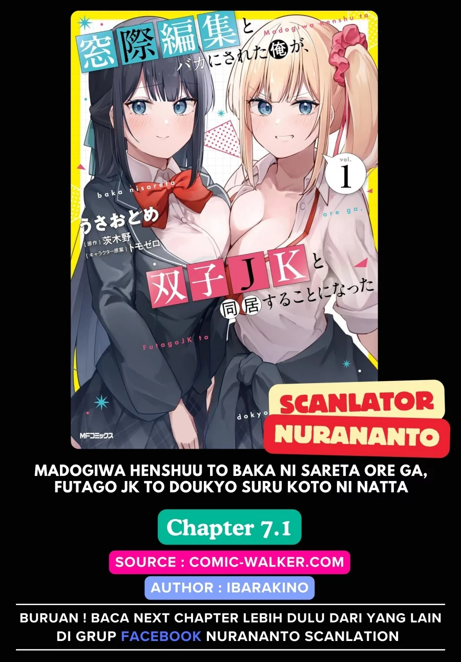 Komik Madogiwa henshuu to baka ni sareta ore ga, futago JK to doukyo suru koto ni natta Chapter 7.1 gambar 1