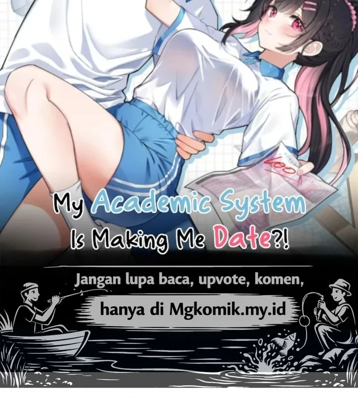 Manhua My Academic System Is Making Me Date?! Chapter 18 gambar 2