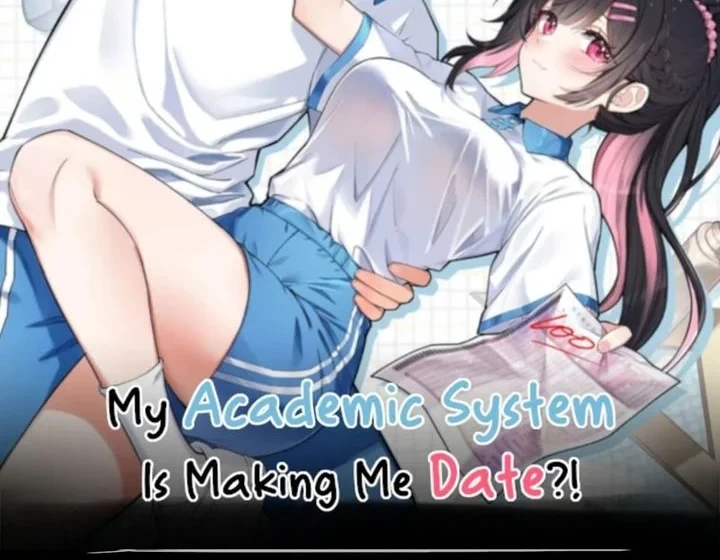 Manhua My Academic System Is Making Me Date?! Chapter 22 gambar 2