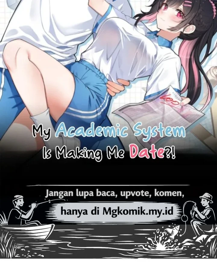 Manhua My Academic System Is Making Me Date?! Chapter 5 gambar 2