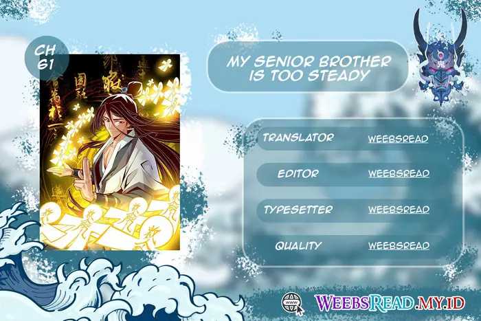 Komik My Senior Brother Is Too Steady Chapter 61 gambar 1