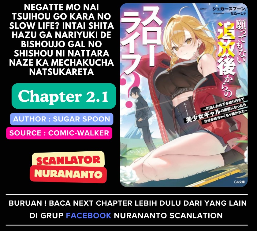 Komik Negatte mo Nai Tsuihou Go kara no Slow Life? Intai Shita Hazu ga Nariyuki de Bishoujo Gal no Shishou ni Nattara Naze ka Mechakucha Natsukareta Chapter 2.1 gambar 1