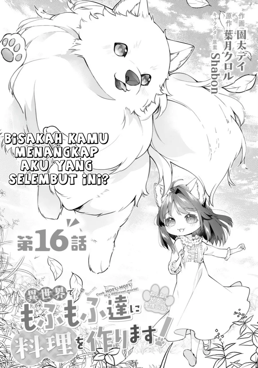 Manga Neko Neko Youjo no Aijou Gohan ~Isekai de Mofumofu-tachi ni Ryouri wo Tsukurimasu!~ Chapter 16 gambar 2