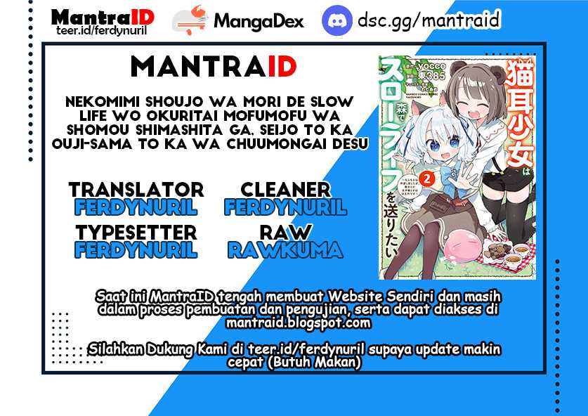 Komik Nekomimi Shoujo wa Mori de Slow Life wo Okuritai: Mofumofu wa Shomou Shimashita ga, Seijo to ka Ouji-sama to ka wa Chuumongai desu Chapter 11.2 gambar 1