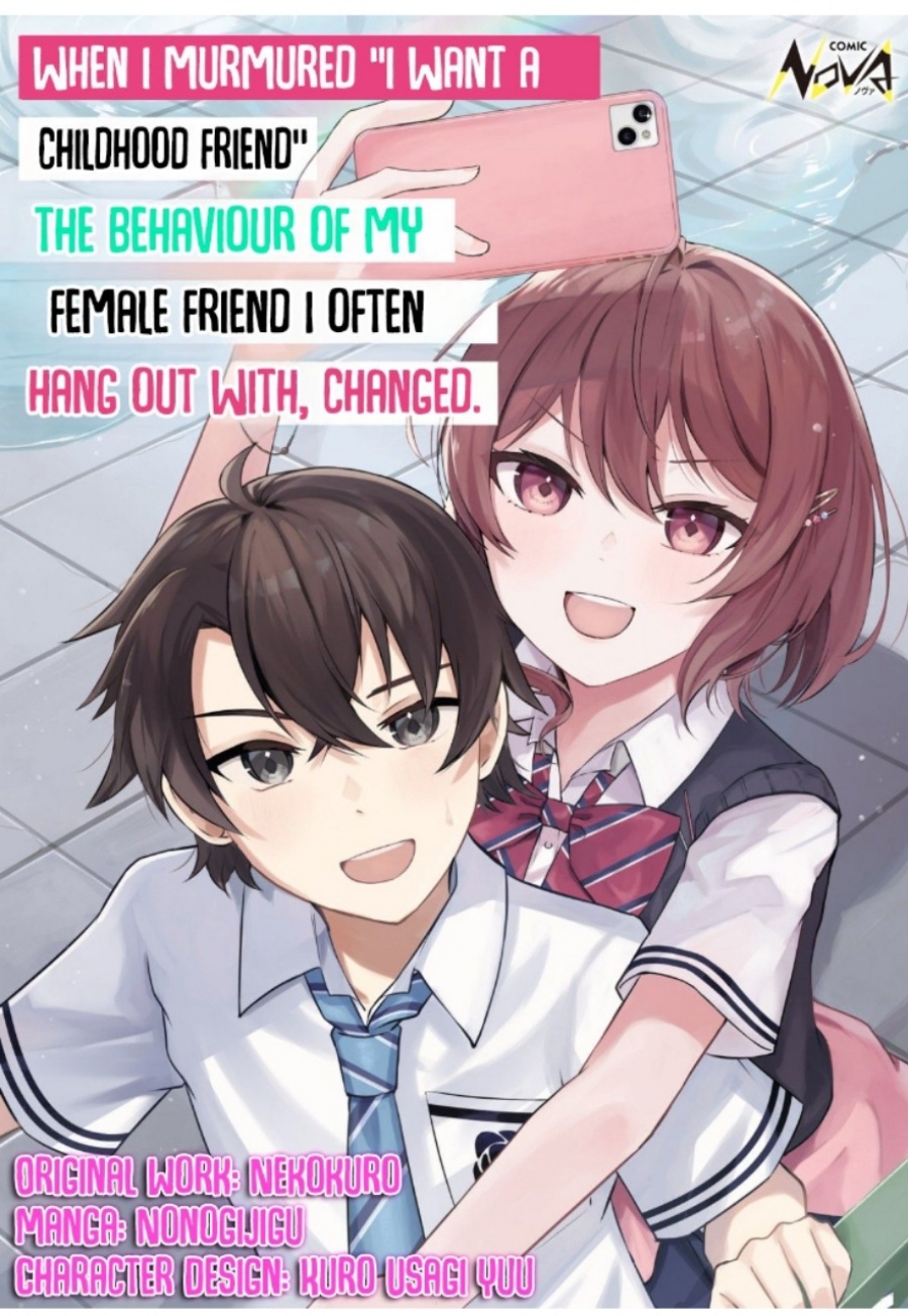 Komik “Osananajimi ga Hoshii” to Tsubuyaitara Yoku Issho ni Asobu Onna Tomodachi no Yousu ga Hen ni Nattanda ga Chapter 1 gambar 1