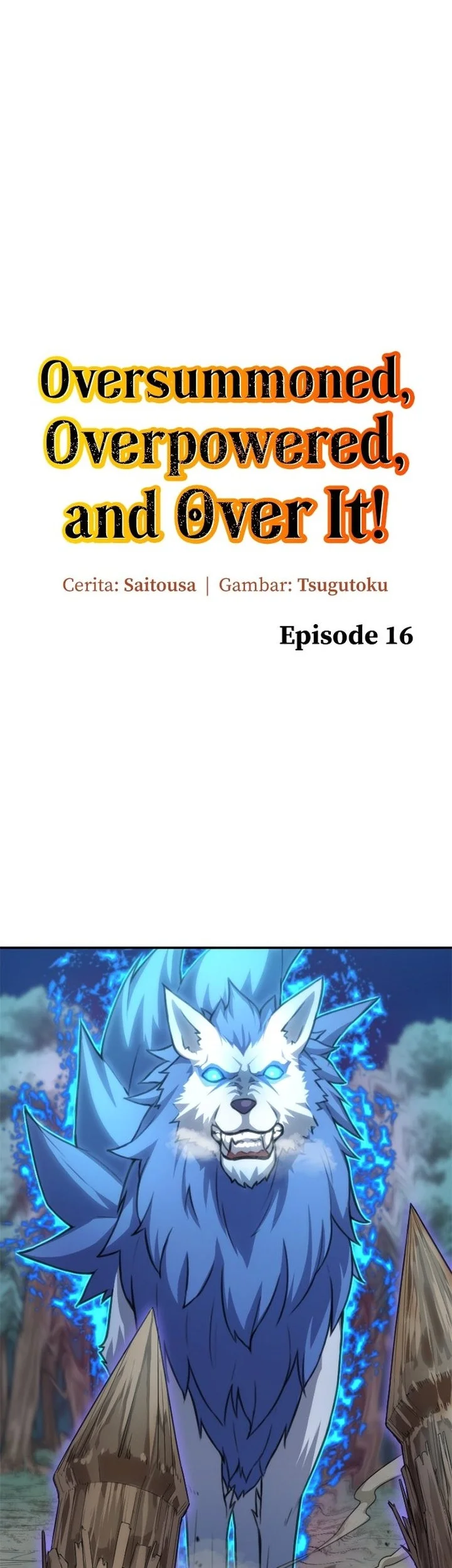Manhwa Oversummoned, Overpowered, and Over It! Chapter 16 gambar 2