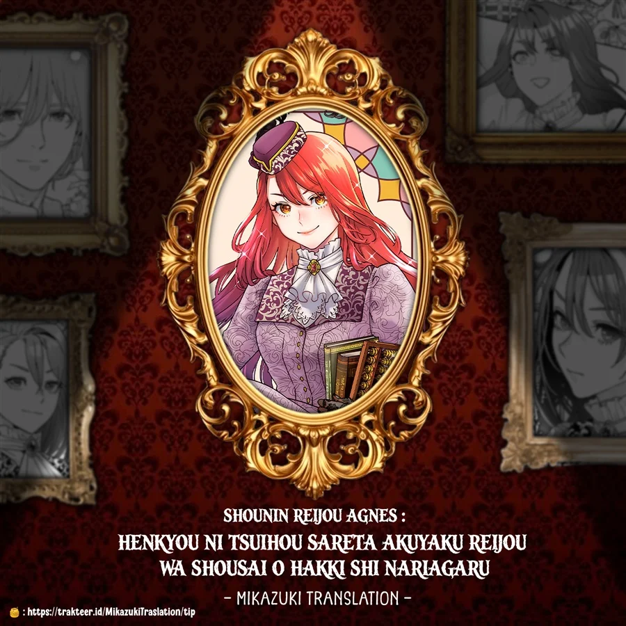 Komik Shounin Reijou Agnes Henkyou ni Tsuihou Sareta Akuyaku Reijou wa Shousai o Hakki Shi Nariagaru Chapter 4.3 gambar 1