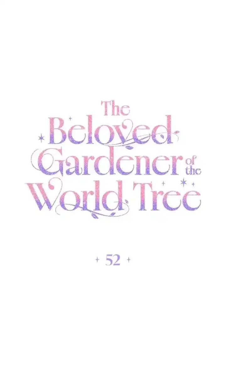Komik The Beloved Gardener of the World Tree Chapter 52 gambar 1