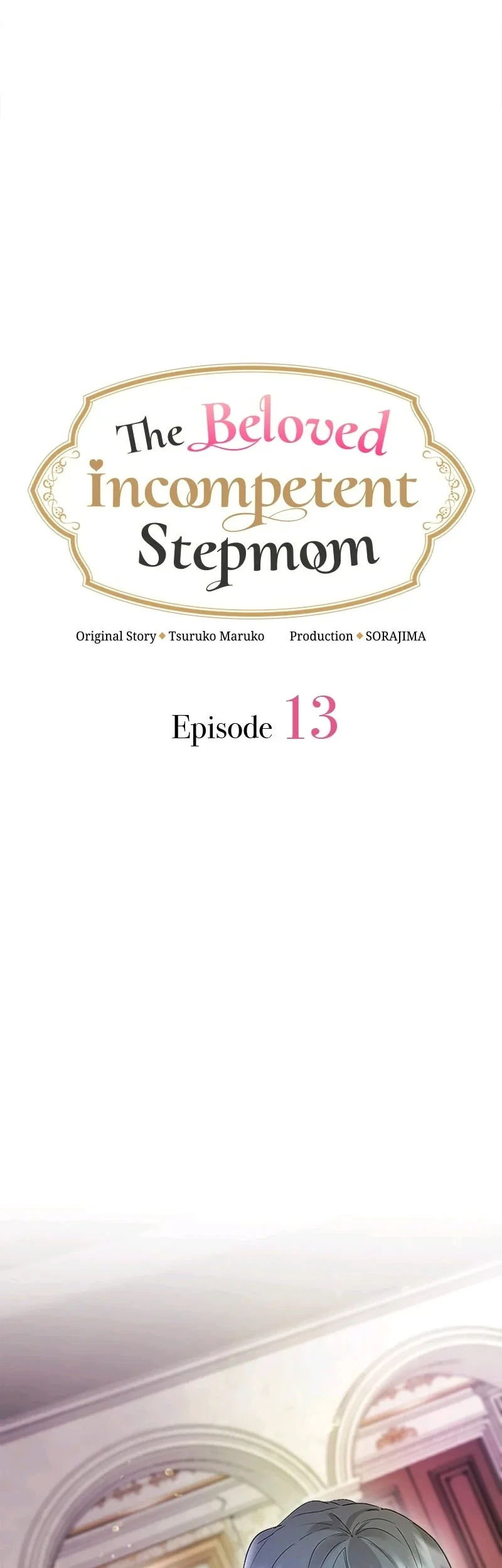 The Beloved Incompetent Stepmom Chapter 13 Gambar 3
