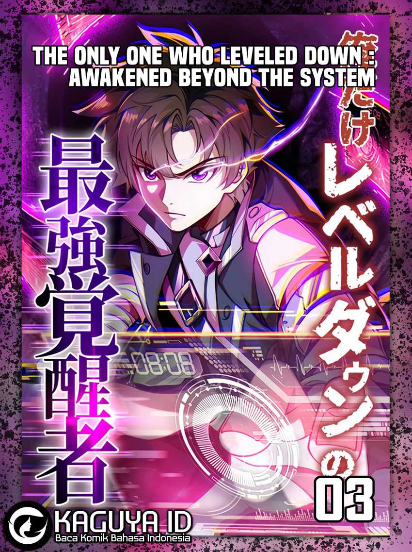 Komik The Only One Who Leveled Down: Awakened Beyond the System Chapter 3 gambar 1
