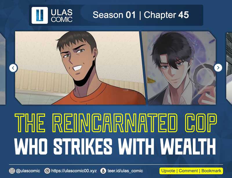 Komik The Reincarnated Cop Who Strikes With Wealth Chapter 46 gambar 1