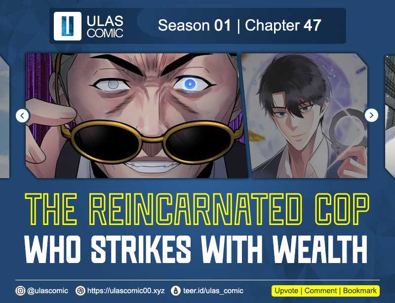 Komik The Reincarnated Cop Who Strikes With Wealth Chapter 48 gambar 1