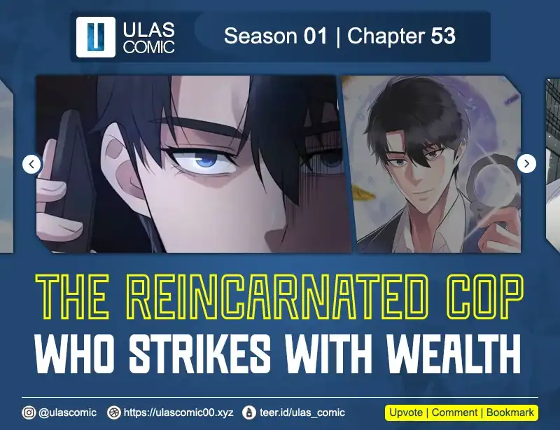 Komik The Reincarnated Cop Who Strikes With Wealth Chapter 53 gambar 1