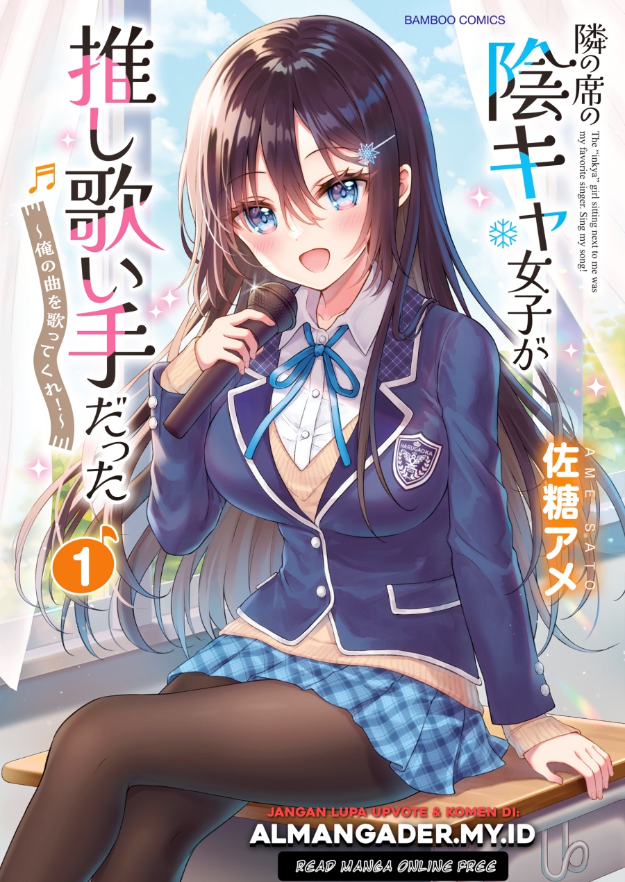 Manga Tonari no Seki no Inkya Joshi ga Oshi Utaite Datta – Ore no Kyoku wo Uttatekure! Chapter 6 gambar 2