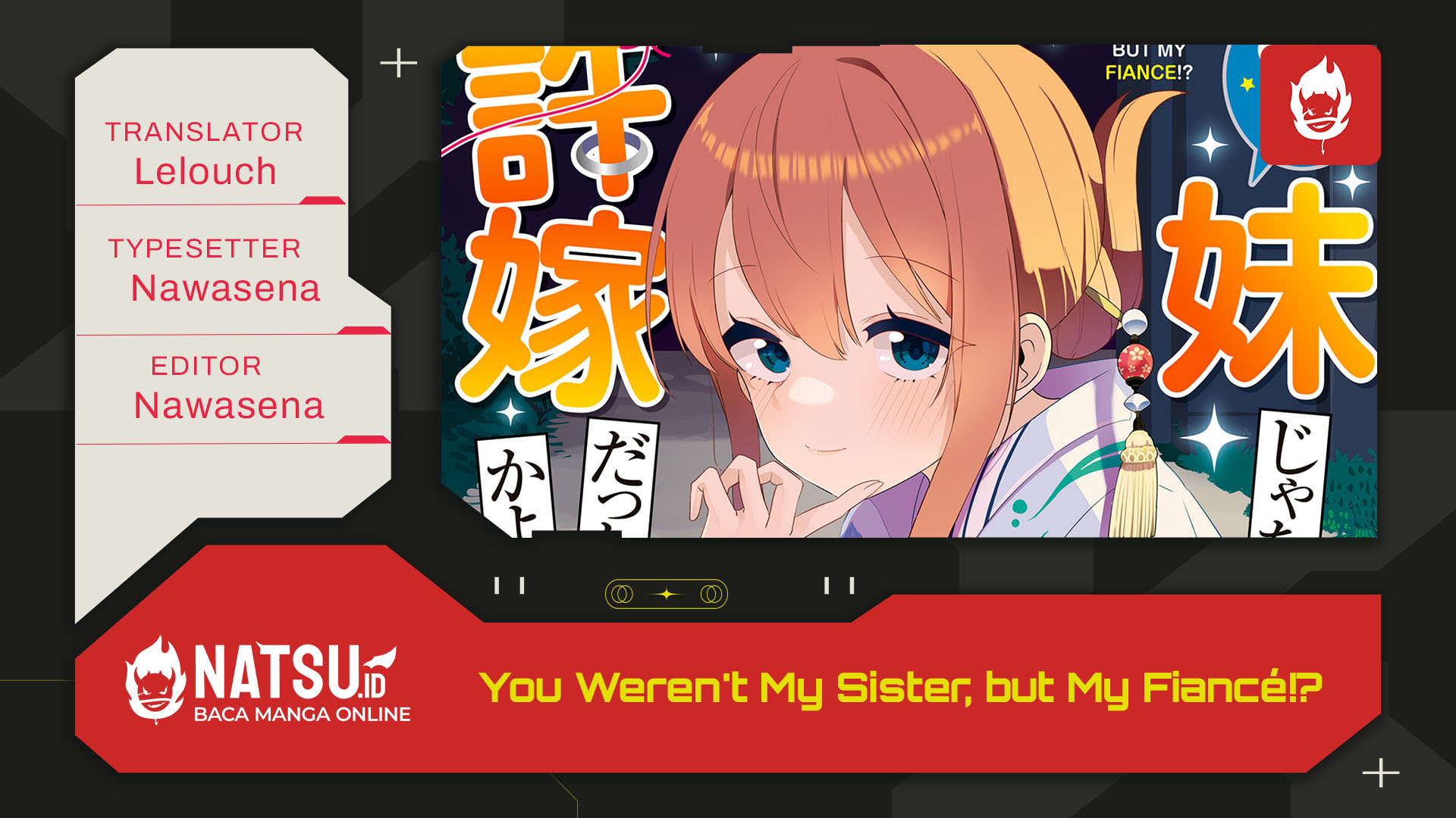 Komik You Weren’t My Sister, But My Fiancee!? (Omae Imouto Janakute Iinazuke Datta no ka yo!?) Chapter 10 gambar 1