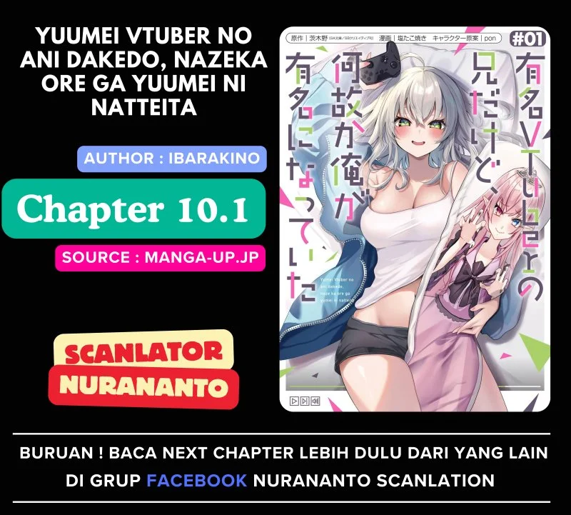 Komik Yuumei VTuber no Ani Dakedo Nazeka Ore ga Yuumei ni Natteita Chapter 10.1 gambar 1