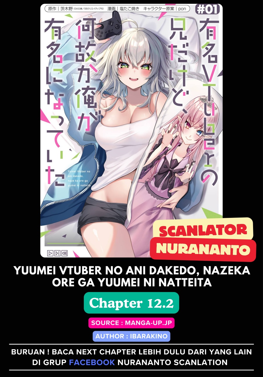 Komik Yuumei VTuber no Ani Dakedo Nazeka Ore ga Yuumei ni Natteita Chapter 12.2 gambar 1