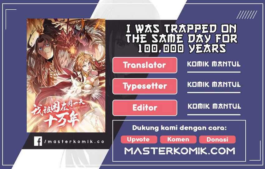Komik I Was Trapped On The Same Day For 100,000 Years Chapter 33 gambar 1