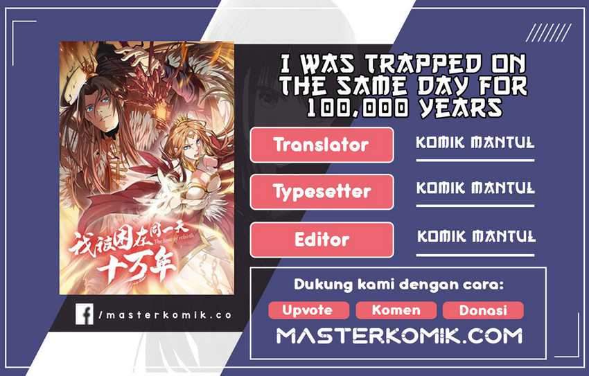 Komik I Was Trapped On The Same Day For 100,000 Years Chapter 31 gambar 1