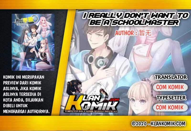 Komik I Really Don’t Want To Be A School Master Chapter 05 gambar 1