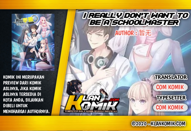 Komik I Really Don’t Want To Be A School Master Chapter 06 gambar 1
