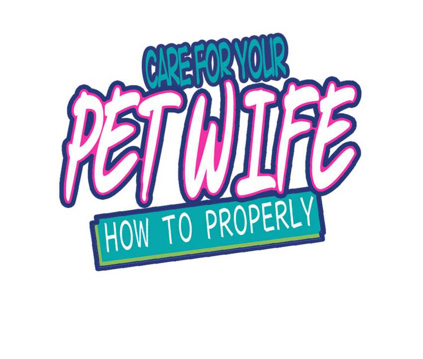 Manhua How To Properly Care For Your Pet Wife Chapter 18 gambar 2