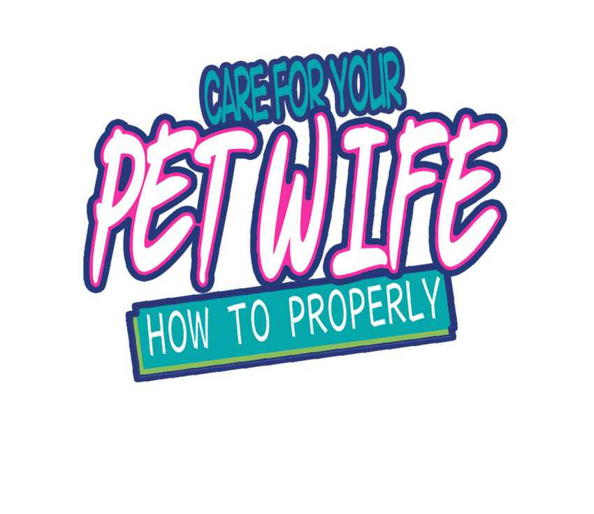 Manhua How To Properly Care For Your Pet Wife Chapter 17 gambar 2