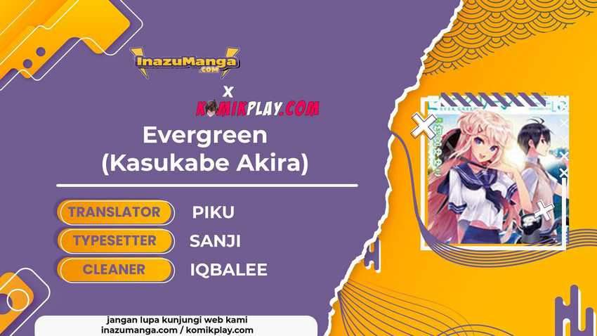 Komik Evergreen (Kasukabe Akira) Chapter 3 gambar 1