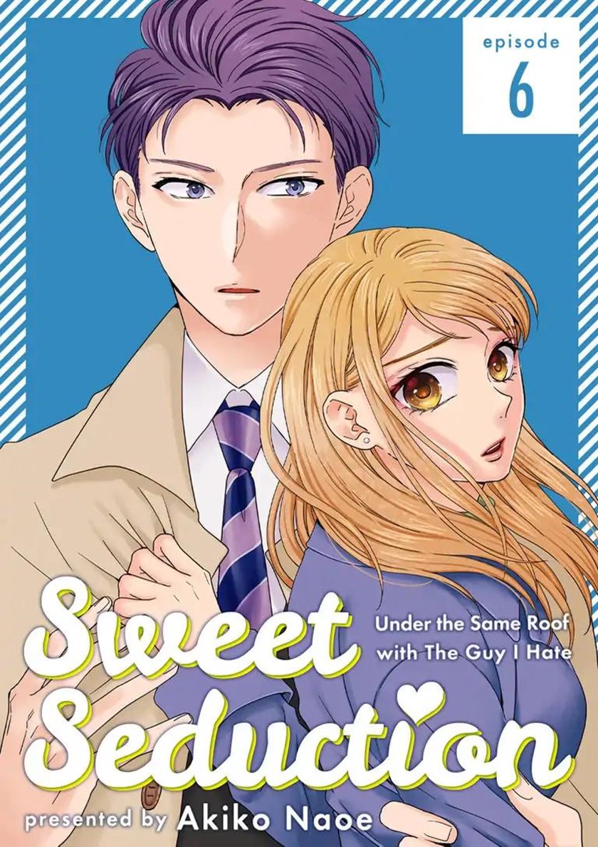 Manga Hitotsu Yane no Shita de… Kirai na Aitsu no Amai Yuuwaku Chapter 6 gambar 2