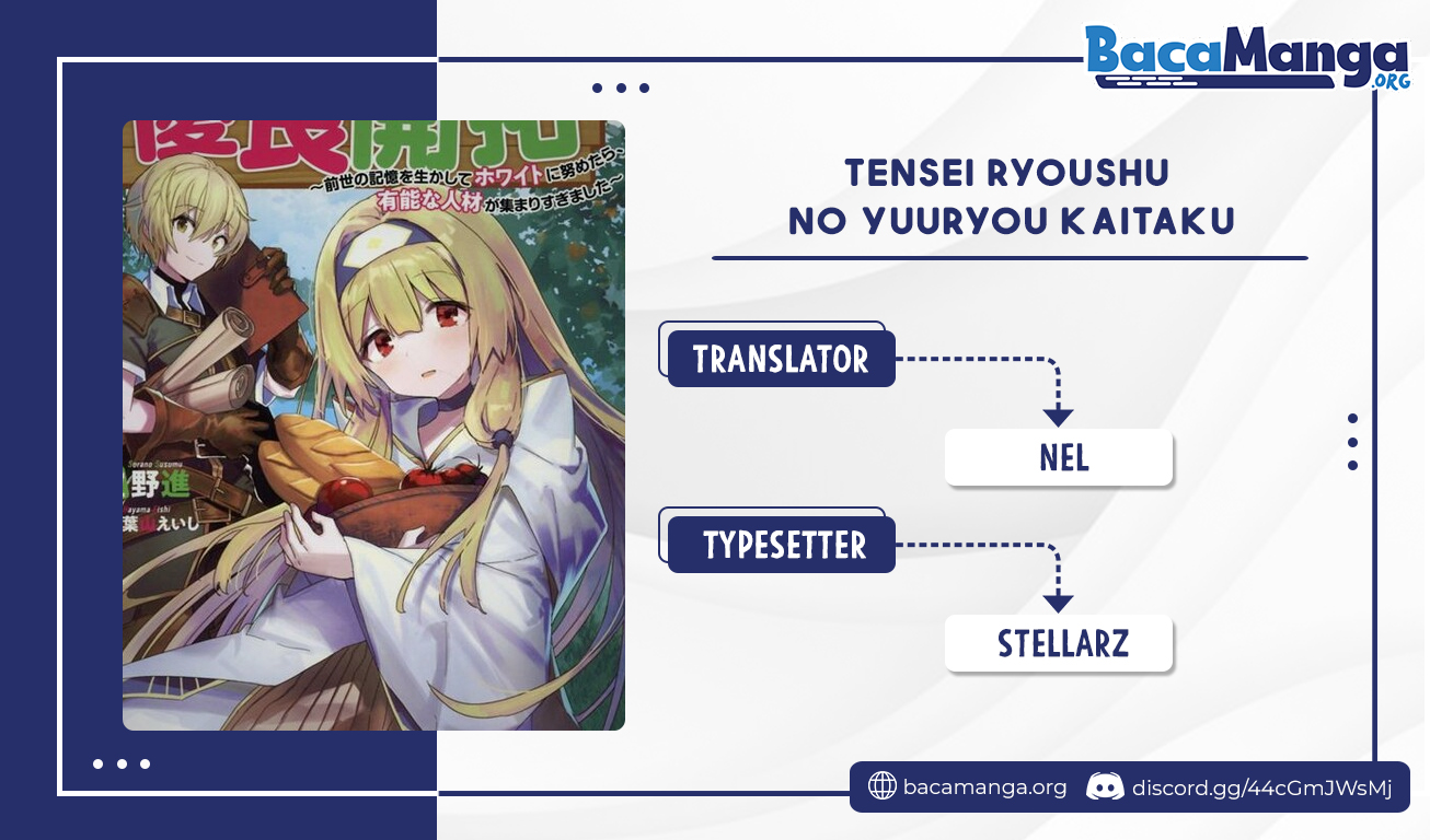 Komik Tensei Ryoushu no Yuuryou Kaitaku: Zensei no Kioku o Ikashite White ni Tsutometara, Yuunou na Jinzai ga Atsumari Sugimashita Chapter 13 gambar 1