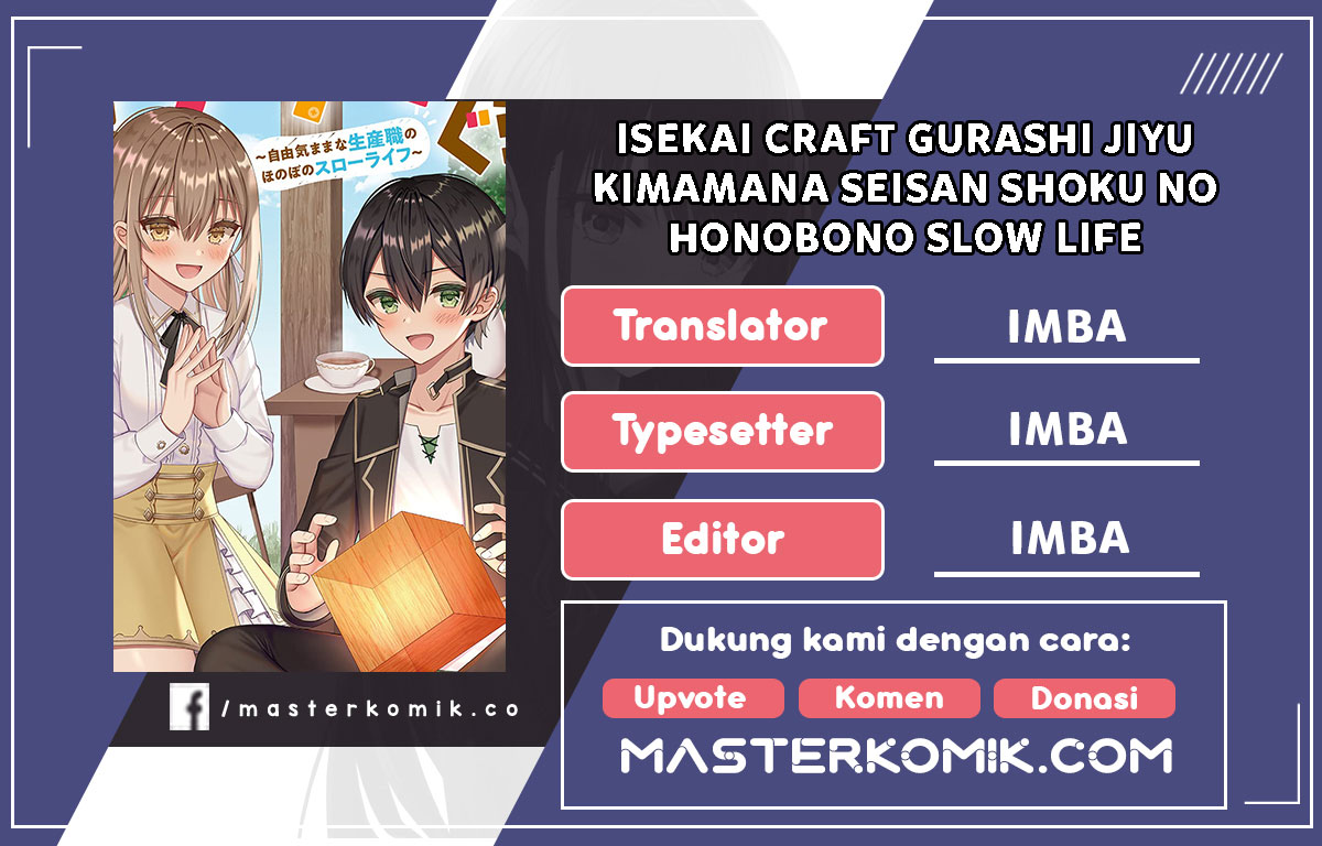 Komik Isekai Craft Gurashi Jiyu Kimamana Seisan Shoku No Honobono Slow Life Chapter 01.2 gambar 1