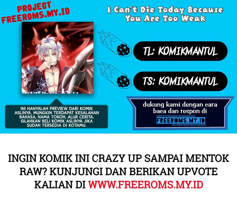 Komik I Can’t Die Today Because You Are Too Weak Chapter 02 gambar 1