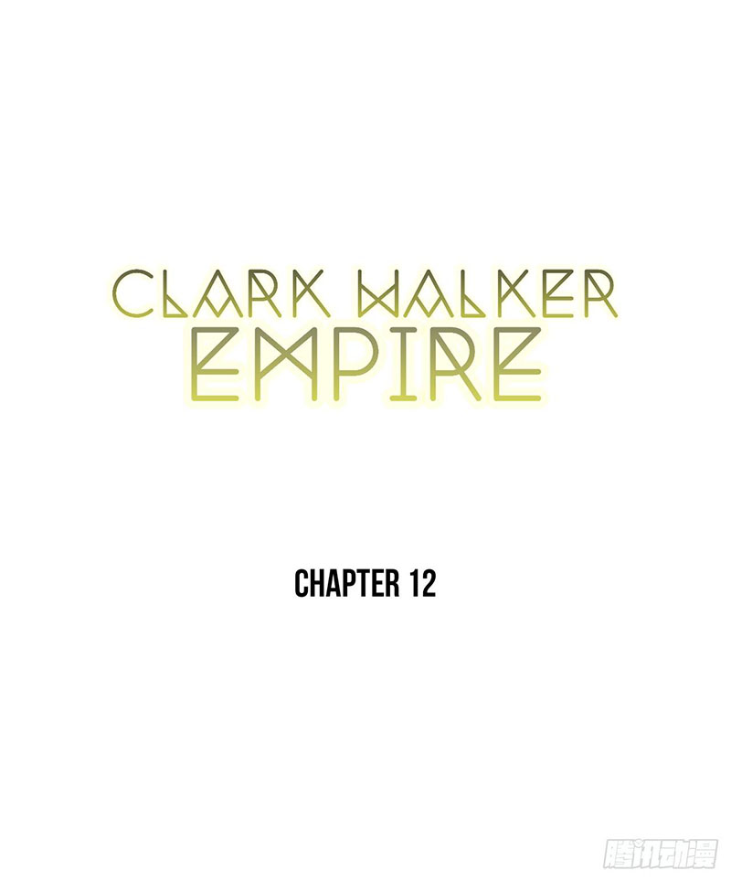 Clark Walker Empire Chapter 12 - Halaman 3