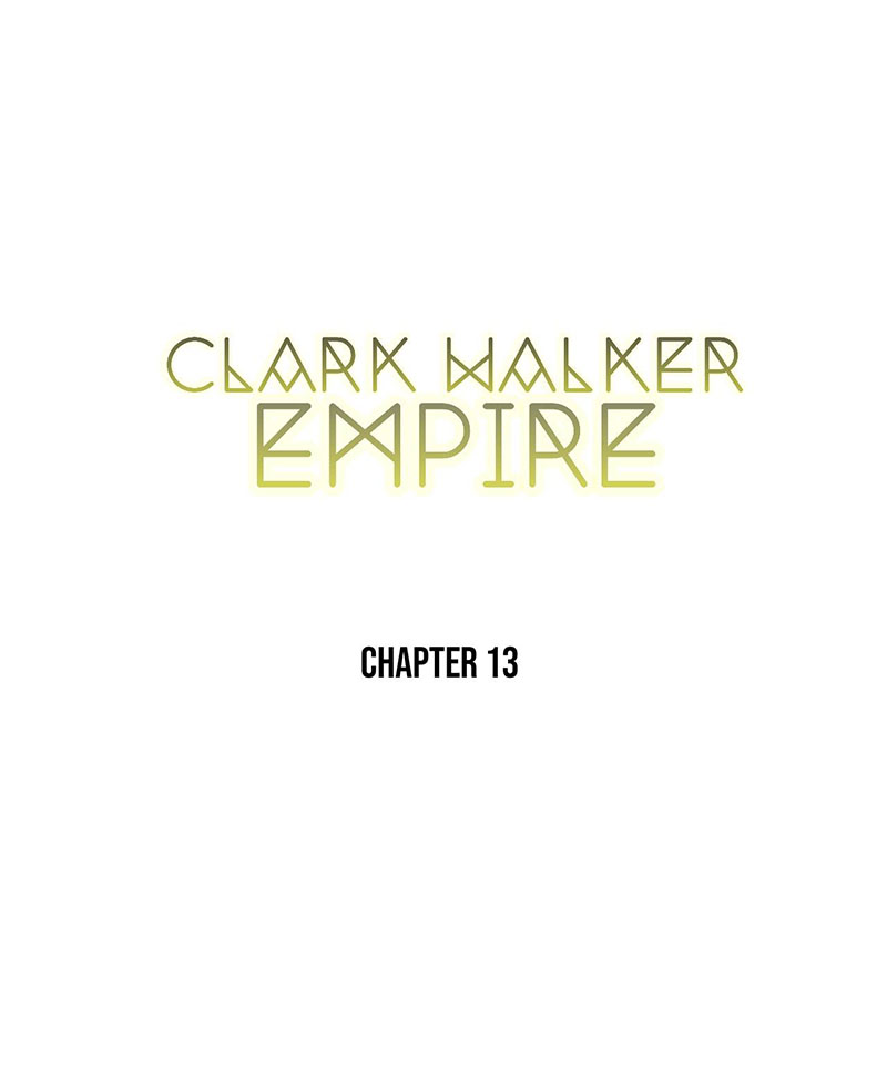 Clark Walker Empire Chapter 13 - Halaman 3
